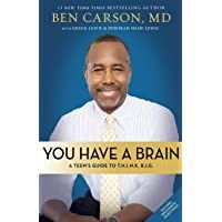 You Have a Brain: A Teens Guide to T.H.I.N.K. B.I.G.